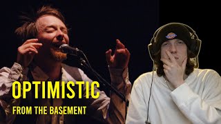 Optimistic  From the Basement REACTION  Radiohead [upl. by Feer]