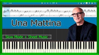 UNA MATTINA 🎼 Ludovico Einaudi 🎶 Slow  Sheet Music PIANO TUTORIAL 🎹 8 [upl. by Carlo]