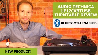 NEW AudioTechnica LP120XBTUSB Bluetooth Turntable overview [upl. by Fionnula39]