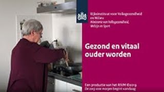 Gezond en vitaal ouder worden [upl. by Muns]