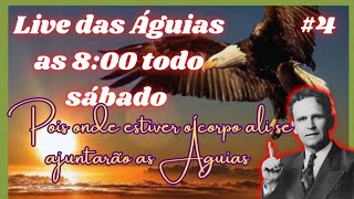 LIVE DAS ÁGUIAS 4  A Revelação de Jesus Cristo Cap 1 [upl. by Egap128]