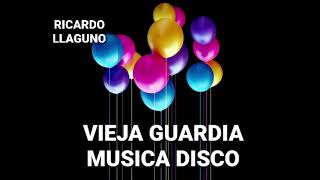 Vieja Guardia Mix  Música Disco Mix  Solo Los Mejores Éxitos NO VAS A PARAR DE BAILAR [upl. by Eleonora588]