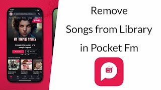 How to Remove Songs from Library in Pocket Fm [upl. by Oecile]