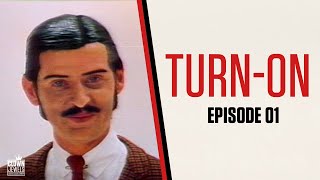 TurnOn  Episode 1  Official George Schlatter Release [upl. by Ilrac768]