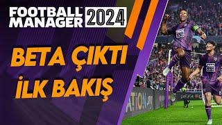 FM 24 Beta Çıktı  Football Manager 2024 İlk Bakış [upl. by Lavotsirc]