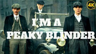 Im a Peaky Blinder  Official video [upl. by Airtal]