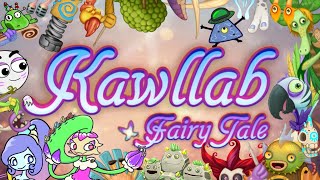 Kawllab  Fairy Tale Faerie Island Collab  My Singing Monsters [upl. by Candyce]