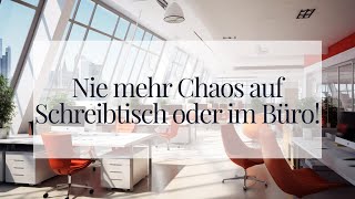 Büro und Schreibtisch Organisation Tipps für mehr Ordnung im Büro [upl. by Rexanna]