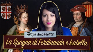 La Spagna di Ferdinando e Isabella  Storia medievale [upl. by Ynattib]