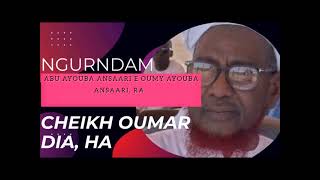 Ngurndam Ayouba e Yumum RA Cheikh Oumar Dia ha [upl. by Iralam]