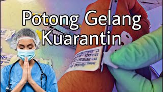 Akhirnya Potong Gelang Kuarantin Di Rumah [upl. by Cir499]