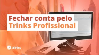 Fechar conta pelo Trinks Profissional [upl. by Bobbette329]