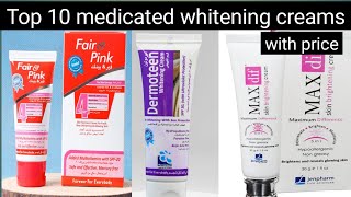 Top 10 whitening medicated creams with price  best medicated whitening creams in pakistan [upl. by Heydon210]