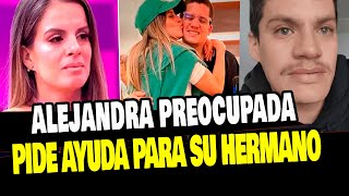 ALEJANDRA BAIGORRIA PIDE AYUDA PARA SU HERMANO TRAS CONFESAR QUE TIENE [upl. by Ladew346]