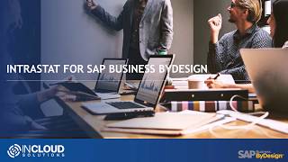 Intrastat for SAP Business ByDesign  Overview [upl. by Llehcor]