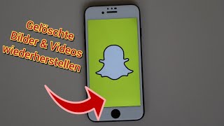 Snapchat gelöschte Bilder amp Videos wiederherstellen Anleitung ✅ [upl. by Imnubulo]