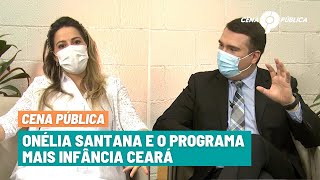 ONÉLIA SANTANA FALA SOBRE quotMAIS INFÂNCIA CEARÁquot ARTESANATO E GRAVIDEZ NA PANDEMIA  Cena Pública [upl. by Dnomsad]