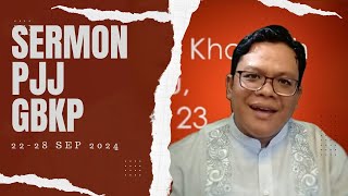 Sermon PJJ GBKP Minggu Ini  2228 September 2024  Bilangan 2413 [upl. by Anirdnajela]