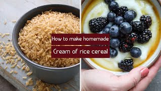 DIY How To Make Cream Of Rice At Home From Brown Rice [upl. by Eeryk94]