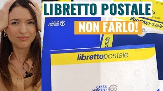 LIBRETTO POSTALE 2023 7 motivi per cui non dovresti aprirlo e la mia onesta opinione sui libretti [upl. by Ecenahs]