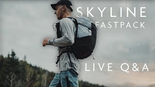 Skyline 30 Fastpack Live QampA Replay [upl. by Cosenza976]