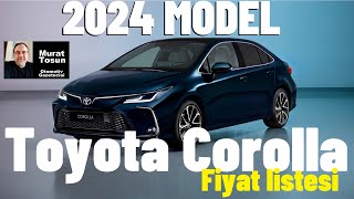 2024 Model Toyota Corolla Sedan Fiyat Listesi Ocak  2024 fiyatları Toyota ToyotaCorolla Corolla [upl. by Aniehs262]