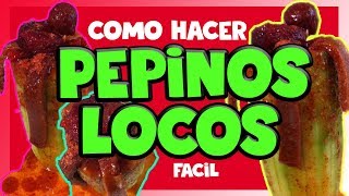 Pepinos Locos  Mini Receta [upl. by Amal]