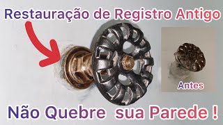 Registro Gaveta Antigo Pingando 👷 Técnica exclusiva de RESTAURAÇÃO Faça vc Mesmo DIY [upl. by Ahsiya]