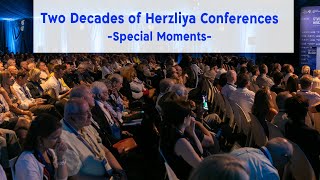 Two Decades of Herzliya Conferences  Special Moments [upl. by Aihtiekal]