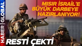 Mısır İsraile Büyük Darbeye Hazırlanıyor Resti Çekti [upl. by Francoise]