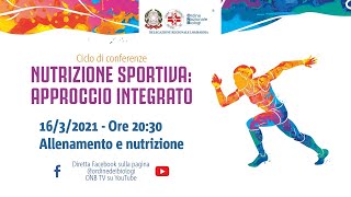 Nutrizione Sportiva un approccio integrato  Allenamento e Nutrizione [upl. by Einamrej]