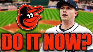 ALL IN NOW The Right Time For Orioles To TRADE For Skubal [upl. by Ahsym]