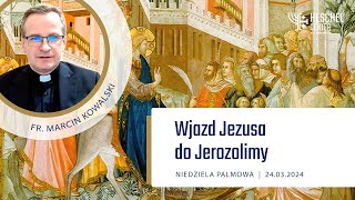 Niedziela Palmowa – wjazd Jezusa do Jerozolimy [upl. by Alemat814]