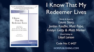 I Know That My Redeemer Lives  arr Lloyd Larson [upl. by Eelynnhoj]