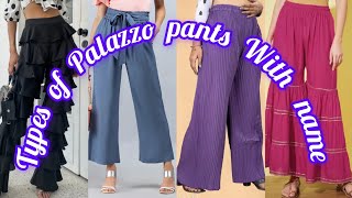 Types of Palazzo pants with namelatest Palazzo pantsPalazzo pants design❤️ [upl. by Rephotsirhc]