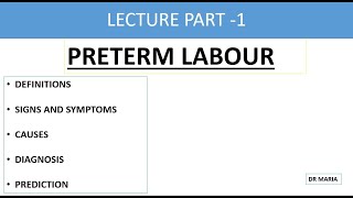 PRETERM LABOR LECTURE 1 SIGNS AND SYMPTOMS CAUSES  CLINICAL ASSESSMENT  DIAGNOSIS  PREDICTION [upl. by Suired]