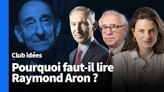 Pourquoi fautil lire Raymond Aron [upl. by Theron]