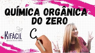 Química Orgânica  DO ZERO [upl. by Nallek]