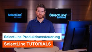 Mit der SelectLine Produktionssteuerung Produktionsprozesse grafisch darstellen  SelectLine [upl. by Ttennaj]