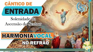 CANTO  O CRISTO REFULGENTE com harmonia Vocal  ENTRADA  ASCENSÃO DO SENHOR  Por Joelma Datovo [upl. by Aisela]