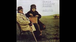 Samla Mammas Manna  Maltid 1973 [upl. by Elyl408]