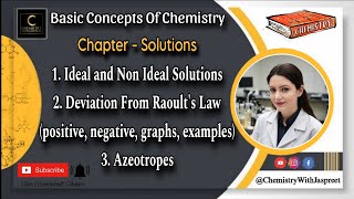 Ideal  Non Ideal Solutions  Graphs  Positive  Negative Deviation  Examples  Azeotropes  CBSE [upl. by Timi4]