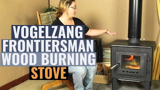 Vogelzang Frontiersman Wood Burning Stove [upl. by Pitt]