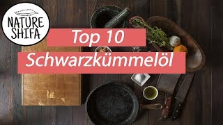 Top 10 Beste Gesundheitliche Vorteile Von Schwarzkümmelöl [upl. by Ursas]