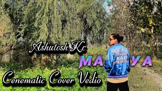 Ashutosh Kc  Maya Cenematic Cover Vedio [upl. by Aicetel257]