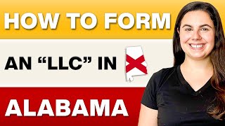 Alabama LLC  How to Start an LLC In Alabama [upl. by Einahpehs642]