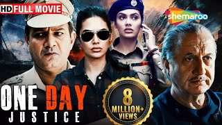 One Day Justice Delivered Full HD Movie  Esha Gupta Superhit Movie  Anupam Kher  ShemarooMe [upl. by Swagerty555]