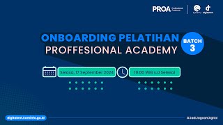 LIVE  Onboarding Pelatihan Batch 3 PROA DTS 2024 [upl. by Orrin]