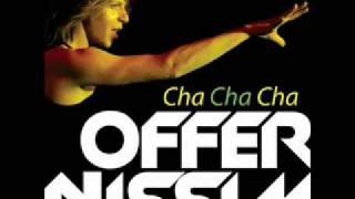 Offer Nissim  Cha cha cha Peter Rauhofer nyc edit [upl. by Trebma385]