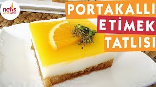 Portakallı Etimek Tatlısı  Tatlı Tarifleri  Nefis Yemek Tarifleri [upl. by Jordana]